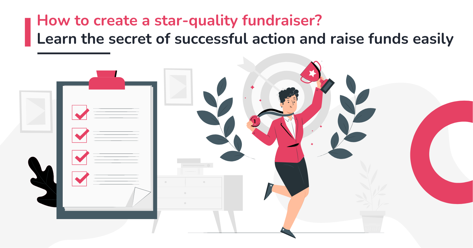 How to create a star-quality fundraiser? Learn the secret of successful action and raise money with ease!